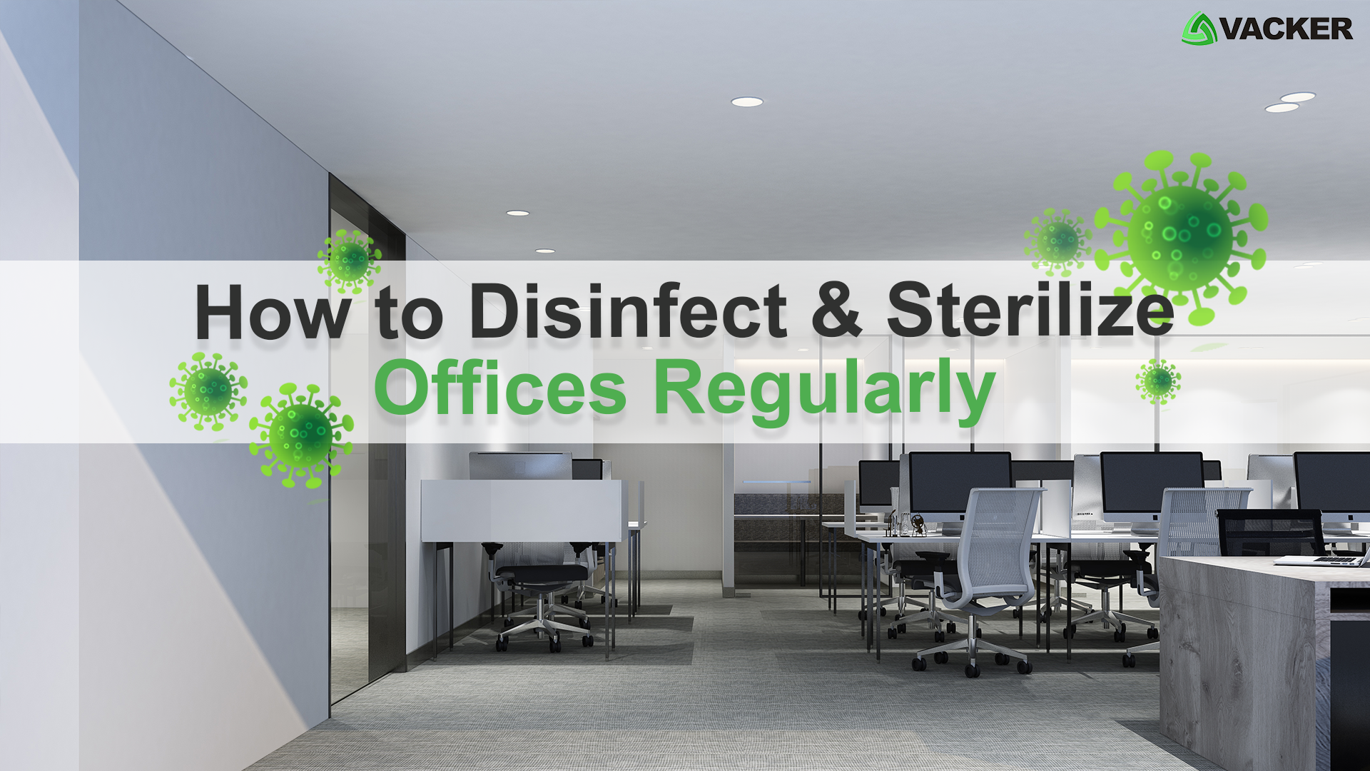 disinfection and sterilization of offices